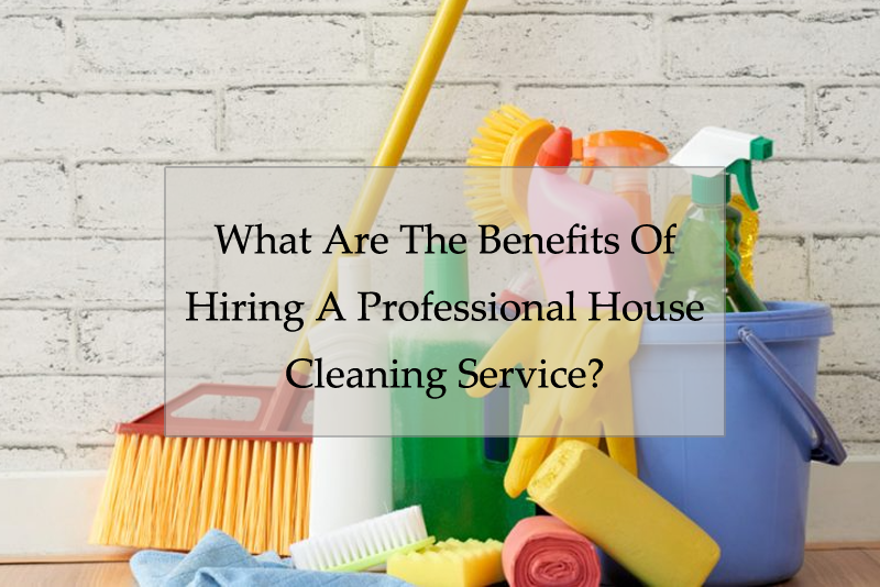 Why hiring a house cleaner is completely worth it, according to